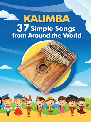 cover image of Kalimba. 37 Simple Songs from Around the World